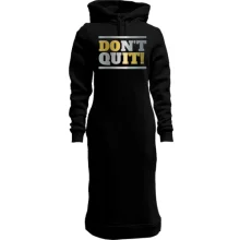 Худи платье don`t quit (do it)